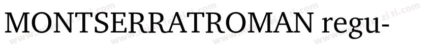 MONTSERRATROMAN regu字体转换